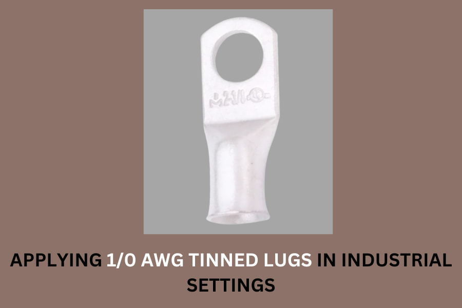 Applying 1/0 AWG Tinned Lugs in Industrial Settings